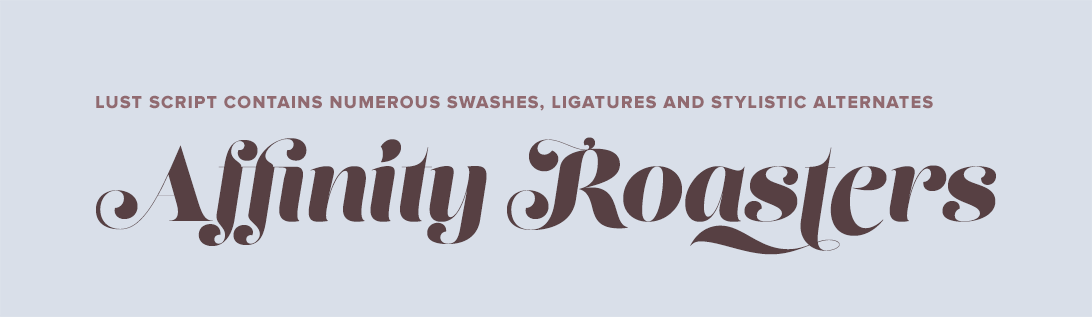 Lust Script contains numerous swashes, ligatures and stylistic alternates